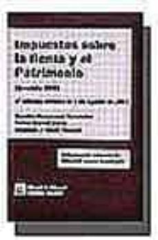 impuestos sobre la renta y el patrimonio (ejercicio 2003) (4ª ed. )-amadeo fuenmayor fernandez-9788484428992