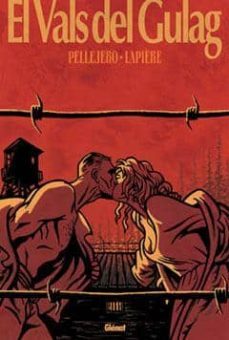 el vals del gulag (ruben pellejero)-9788484497592