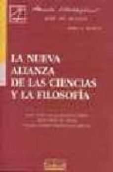la nueva alianza de las ciencias y la filosofia-9788484680192