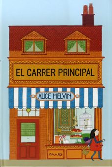 carrer principal, el-alice melvin-9788484705192