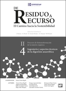 de residuo a recurso. el camino hacia la sostenibilidad: ingenier ia y aspectos tecnicos de la digestion anaerobica ii.4-9788484766292