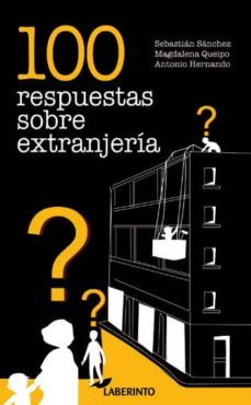 100 respuestas sobre extranjeria-sebastian sanchez-9788484834892
