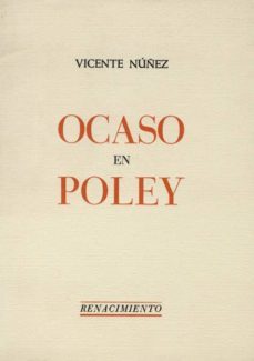 ocaso en poley-vicente nuñez-9788485424092