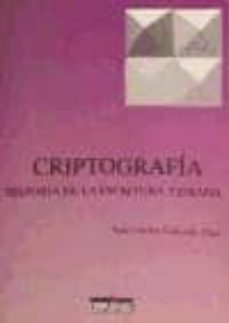 criptografia historia de la escritura cifrada-juan carlos galende diaz-9788489365292