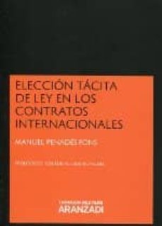 eleccion tacita de ley en los contratos internacionales-manuel penades fons-9788490140192