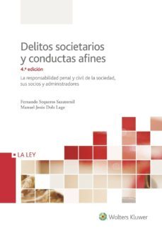 delitos societarios y conductas afines 4ª edicion-9788490205792