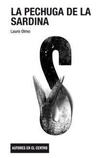 la pechuga de la sardina-laura olmo-9788490411292