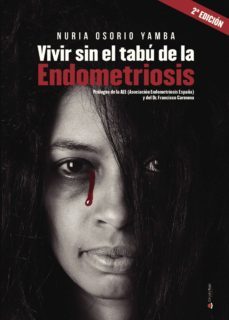 vivir sin el tabu de la endometriosis-nuria osorio yamba-9788490508992