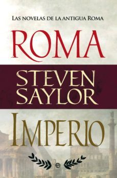roma e imperio: las novelas de roma-steven saylor-9788490601792