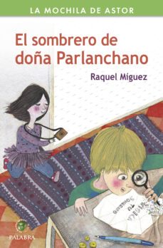 el sombrero de doña parlanchano-raquel miguez-9788490611692