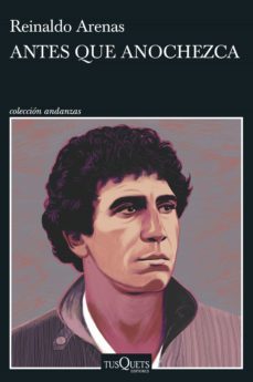 antes que anochezca (ebook)-reinaldo arenas-9788490666692