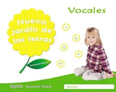 nuevo jardin de las letras educacion infantil 4 años vocales educ acion infantil 4 años mec-maria dolores campuzano valiente-9788490677292