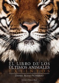 el libro de los ultimos animales extintos (ebook)-daniel rojas pichardo-9788490761892