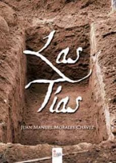 las tias (ebook)-juan manuel morales chavez-9788490762592