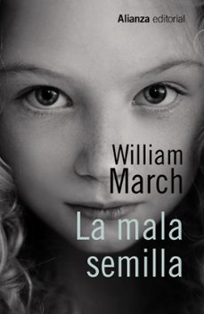 la mala semilla-william march-9788491046592