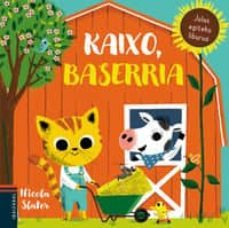 kaixo, baserria-nicola slater-9788491065692