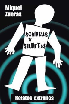 (i.b.d.) sombras y siluetas: relatos extraños-9788491122692