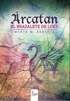 arcatan. el brazalete de loky (ebook)-marta m. sanchez-9788491155492