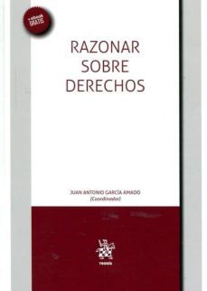 razonar sobre derechos-juan antonio garcia amado-9788491198192