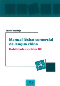 manual léxico-comercial de lengua china. habilidades sociales b2-gabriel terol rojo-9788491340492