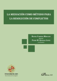 la mediacion como metodo para la resolucion de conflictos. (ebook)-9788491483892