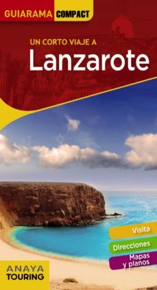un corto viaje a lanzarote 2018 (guiarama compact) 12ª ed.-9788491581192