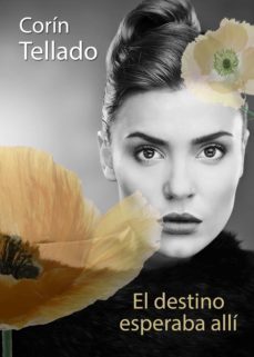 el destino esperaba alli (ebook)-corin tellado-9788491621492