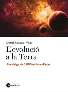 l evolucio a la terra-david rabada i vives-9788491687092