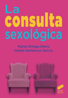 la consulta sexologica (ebook)-marta ortega otero-daniel santacruz garcia-9788491718192