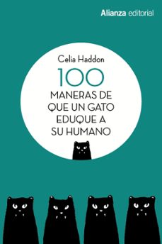 100 maneras de que un gato eduque a su humano-9788491813392