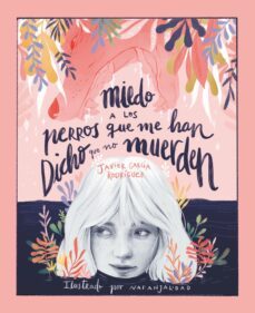 miedo a los perros que me han dicho que no muerden-9788491825692