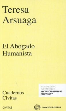 civitas: el abogado humanista-teresa arsuaga-9788491977292