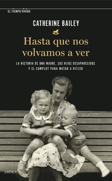 hasta que nos volvamos a ver-catherine bailey-9788491993292
