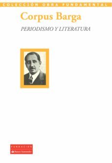 periodismo y literatura (ebook)-corpus barga-9788492543892