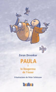 paula i la lleugeresa de l esser-9788492696192