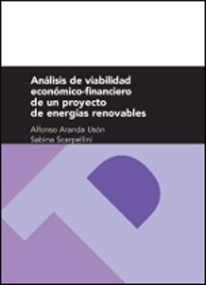 analisis de viabilidad economico-financiero de un proyecto de ene rgias renovables-9788492774692