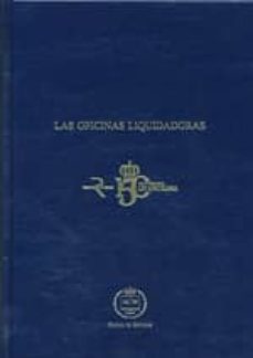 oficinas liquidadoras: 150 aniversario ley hipotecaria-9788492884292