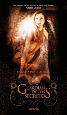 el guardian de los secretos-carolina iñesta quesada-9788492929092
