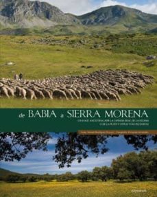 de babia a sierra morena:un viaje ancestral por la cañada real de la vizana o de la plata y otras vias pecuarias-9788493538392