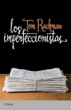 los imperfeccionistas-9788493696092