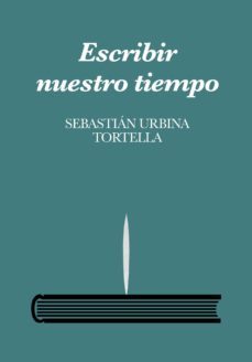 escribir nuestro tiempo-9788493827892