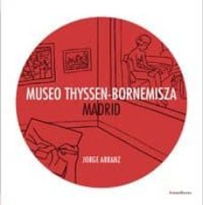 museo thyssen-bornemisza madrid-jorge arranz-9788493869892