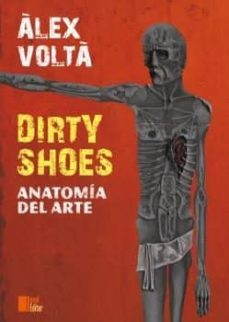 dirty shoes-alex volta-9788493957292