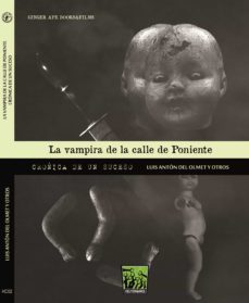 la vampira de la calle de poniente (ebook)-luis anton del olmet-9788494185892