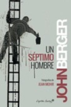 un septimo hombre: imagenes y palabras sobre la experiencia de los trabajadores-9788494287992
