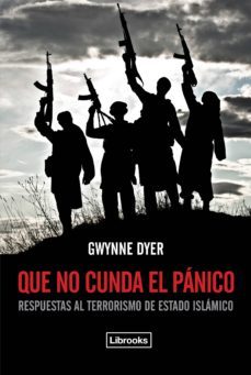 que no cunda el panico-gwynne dyer-9788494338892