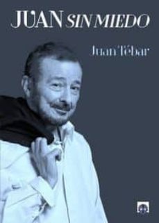 juan sin miedo-juan tebar-9788494409592