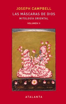 las mascaras de dios (vol. 2): mitologia oriental-9788494613692