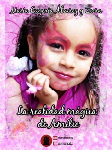 la realidad magica de amelie-yeny zaera-9788494620492