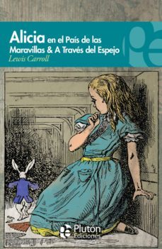 ALICIA EN EL PAÍS DE LAS MARAVILLAS & A TRAVÉS DEL ESPEJO EBOOK, LEWIS  CARROLL